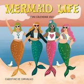 Mermaid Life Mini Wall Calendar 2022