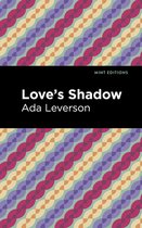 Mint Editions (Romantic Tales) - Love's Shadow