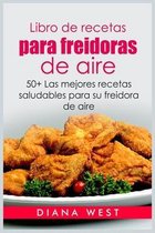 Libro de recetas para freidoras de aire