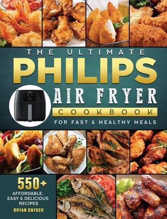 Foto: The ultimate philips air fryer cookbook