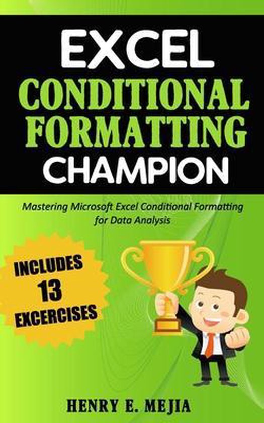 Excel Champions- Excel Conditional Formatting Champion