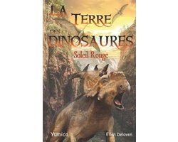 La Terre des Dinosaures