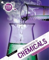 STEM Is Everywhere- Surrounded By Chemicals