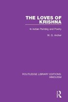 Routledge Library Editions: Hinduism-The Loves of Krishna