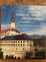 Schlösser, Burgen und Herrensitze in Sachsen