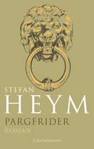 Stefan-Heym-Werkausgabe, Romane 15 - Pargfrider