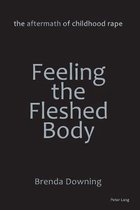 Feeling the Fleshed Body
