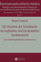 Die Situation der Schuldnerin im englischen und im deutschen Insolvenzrecht