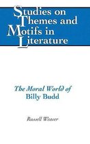 Studies on Themes and Motifs in Literature-The Moral World of «Billy Budd»