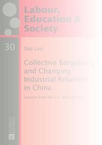 Collective Bargaining And Changing Industrial Relations In C
