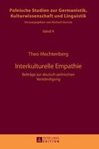 Europ�ische Studien Zur Germanistik, Kulturwissenschaft Und Linguistik- Interkulturelle Empathie