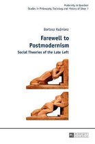 Modernity in Question- Farewell to Postmodernism