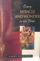 Every Miracle / Wonder in Bible