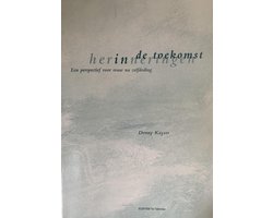 Herinneringen in de toekomst