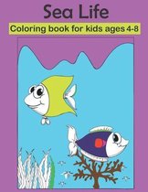 Sea life coloring book for kids ages 4-8