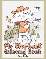 My Elephant Coloring Book for Kids