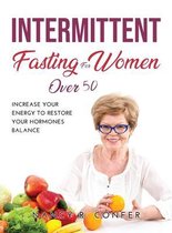 Intermittent Fasting for Women Over 50