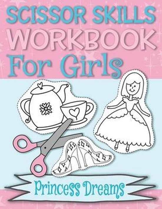 Scissor Skills Workbook Princess Dreams - cover