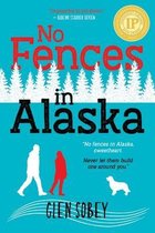 No Fences in Alaska