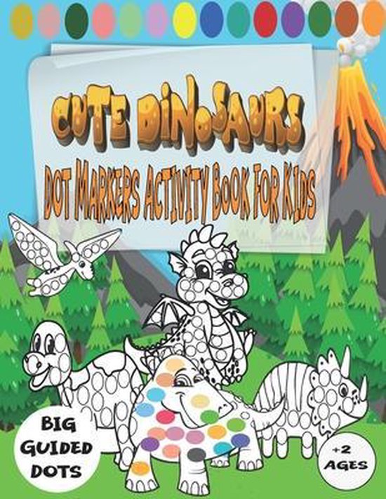 Dot Markers Activity Book For Kids Cute Dinosaurs Big Guided Dots Age 2 ...