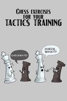 Chess exercises for your tactics training