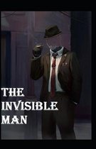 The Invisible Man Annotated & Illustrated