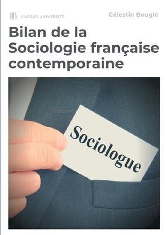 Bilan de la Sociologie francaise contemporaine