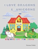 I love Dragons & Unicorns