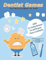 Dentist Games Fun Activity Book for Kids