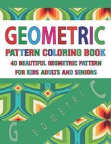 Geometric Pattern Coloring Book For Adults Seniors and Kids