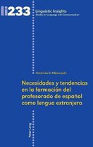 Linguistic Insights- Necesidades y tendencias en la formaci�n del profesorado de espa�ol como lengua extranjera