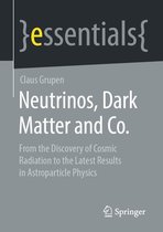 essentials - Neutrinos, Dark Matter and Co.