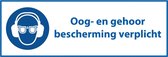 Oog- en gehoorbescherming verplicht tekststicker 400 x 150 mm