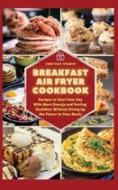 Breakfast Air Fryer Cookbook