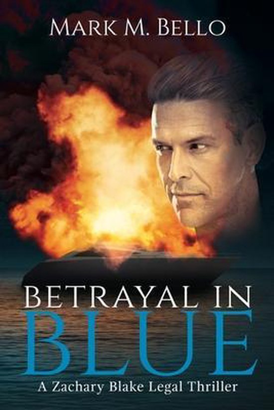 Zachary Blake Legal Thriller- Betrayal in Blue - cover