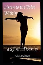 Listen to the Voice Within