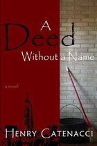 A Deed Without a Name