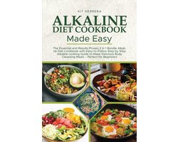Alkaline Diet Cookbook Made Easy