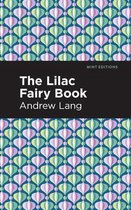 Mint Editions (The Children's Library) - The Lilac Fairy Book