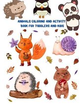 Animals Coloring and Activity Book For Toddlers and Kids: Kids Halloween Book: Children Coloring Workbooks for Kids