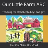 Our Little Farm- Our Little Farm ABC