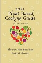 2021 Plant Based Cooking Guide