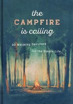 The Campfire Is Calling