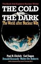 The Cold and the Dark - The World After Nuclear War