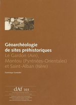 Documents d’archéologie française - Géoarchéologie de sites préhistoriques