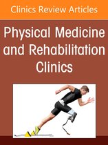 The Clinics: Internal Medicine Volume 33-3 - Functional Medicine, An Issue of Physical Medicine and Rehabilitation Clinics of North America, E-Book