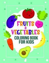 Fruits and Vegetables Coloring Book For Kids