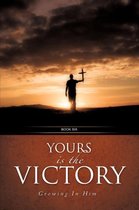 Yours Is the Victory!