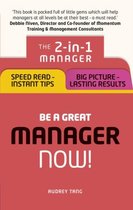 Be a Great Manager - Now!