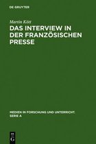 Medien in Forschung Und Unterricht. Serie a-Das Interview in der französischen Presse